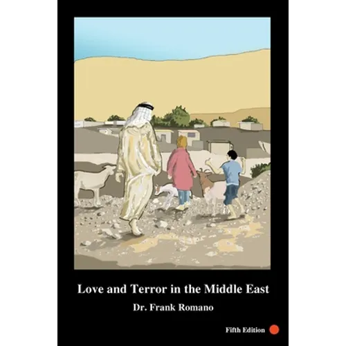 Love and Terror in the Middle East, 5th Edition - Paperback