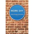 Work Shy - Paperback