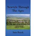 Newtyle Through The Ages: Colour Edition - Paperback