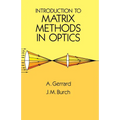 Introduction to Matrix Methods in Optics - Paperback