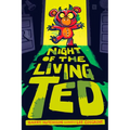 Night of the Living Ted - Hardcover