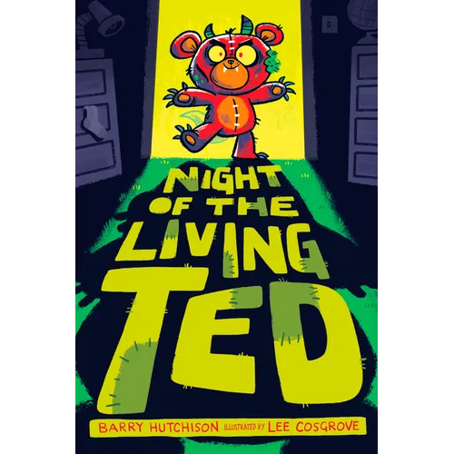 Night of the Living Ted - Hardcover