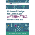 Universal Design for Learning in Mathematics Instruction, K-5 - Paperback