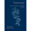 Tiqaq'omaj Qi' - Paperback