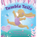 Tumble Tails: Tilley Tumble - Hardcover