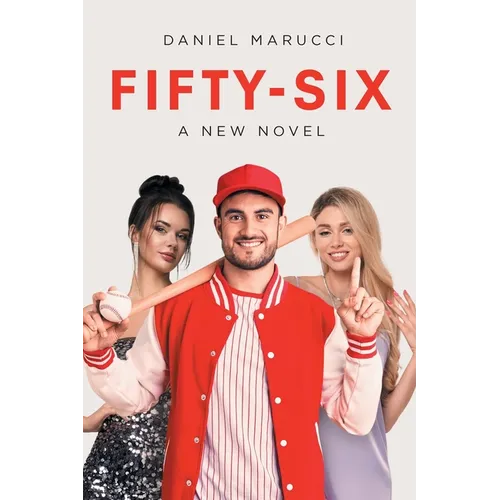Fifty-Six: A New Novel