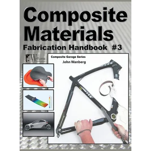 Composite Materials: Fabrication Handbook #3 - Hardcover