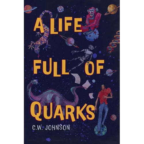 A Life Full of Quarks - Paperback