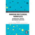 Managing Multilingual Workplaces: Methodological, Empirical and Pedagogic Perspectives - Paperback
