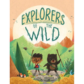 Explorers of the Wild - Hardcover