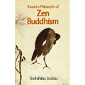 Toward a Philosophy of Zen Buddhism - Paperback