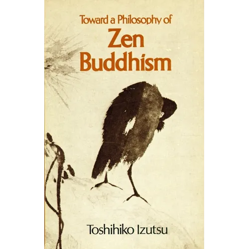 Toward a Philosophy of Zen Buddhism - Paperback