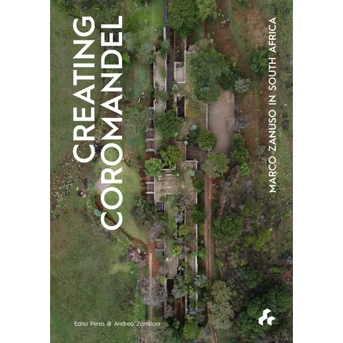 Creating Coromandel: Marco Zanuso in South Africa - Paperback
