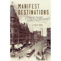 Manifest Destinations: Cities and Tourists in the Nineteenth-Century American West