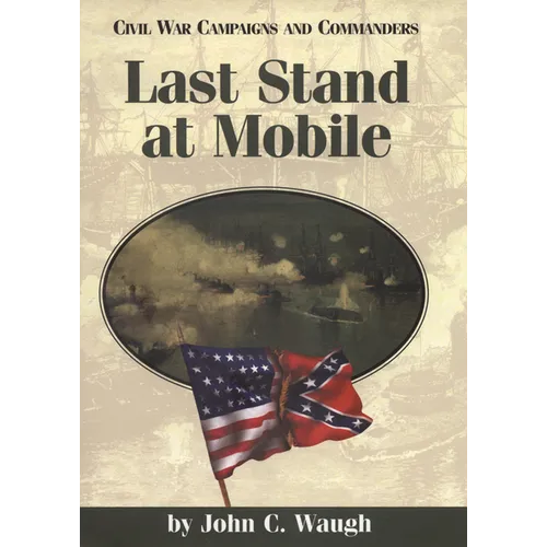 Last Stand at Mobile - Paperback