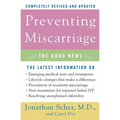 Preventing Miscarriage: The Good News - Paperback