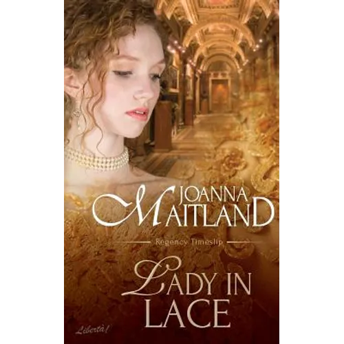 Lady in Lace: Regency Timeslip - Paperback