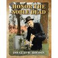 Honor the Noble Dead