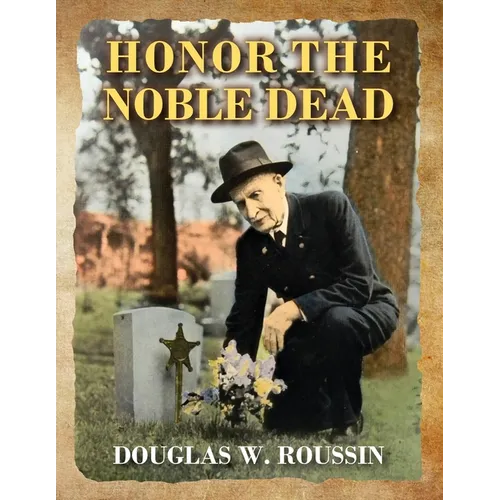 Honor the Noble Dead