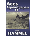 Aces Against Japan II: The American Aces Speak Volume III