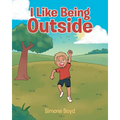 I Like Being Outside - Paperback