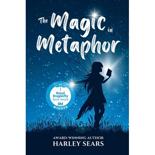 The Magic In Metaphor: Empowering Children Through Healing Stories - Paperback
