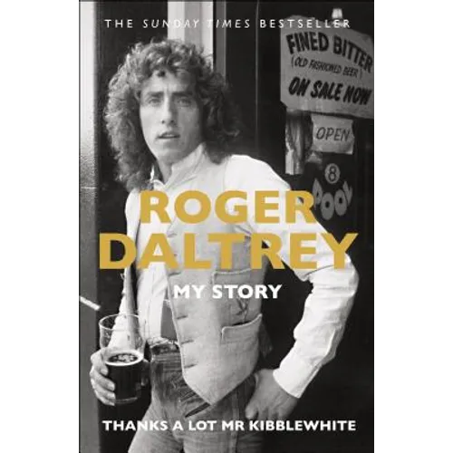 Thanks a Lot MR Kibblewhite: My Story - Paperback