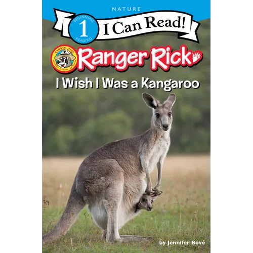 Ranger Rick: I Wish I Was a Kangaroo - Paperback