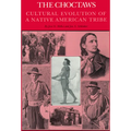 The Choctaws: Cultural Evolution of a Native American Tribe