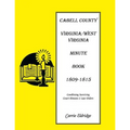 Cabell County, [West] Virginia Minute Book 1, 1809-1815: Combining Surviving Court Minutes and Law Orders
