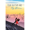 Your Rhythm and My Blues - Paperback