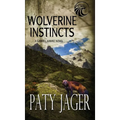 Wolverine Instincts - Hardcover