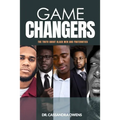 Game Changers: The Truth About Black Men and Fraternities - Paperback