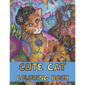 Cute Cat Coloring Book: CUTE FUN CAT COLORING BOOK - Best Gift For Girls, Boys And Cat Lovers (Kid's Cute Cat Coloring Books) - Paperback