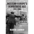 Western Europe's Democratic Age: 1945-1968 - Paperback