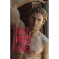 These Thorn Kisses - Paperback