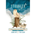 Stronger Together: Walking Through Trauma, PTSD, & Abuse - Paperback