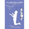 All Who Will Listen - Paperback
