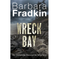 Wreck Bay: An Amanda Doucette Mystery - Paperback