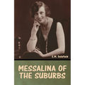 Messalina of the suburbs - Paperback