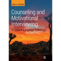 Counseling and Motivational Interviewing in Speech-Language Pathology - Paperback