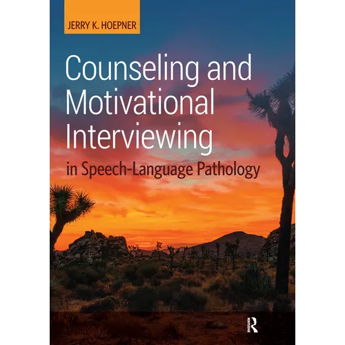 Counseling and Motivational Interviewing in Speech-Language Pathology - Paperback
