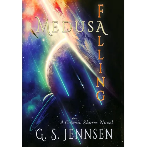 Medusa Falling: A Cosmic Shores Novel - Hardcover