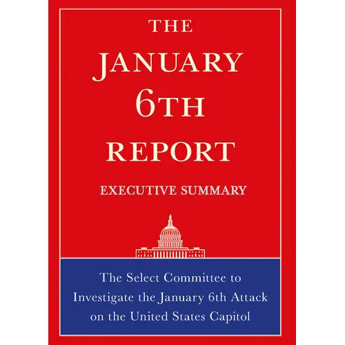 The January 6th Report Executive Summary - Paperback