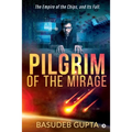 Pilgrim of the mirage: The Empire of the Chips, and Its Fall.