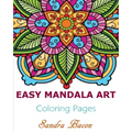 Easy Mandala Art Coloring Pages - Paperback