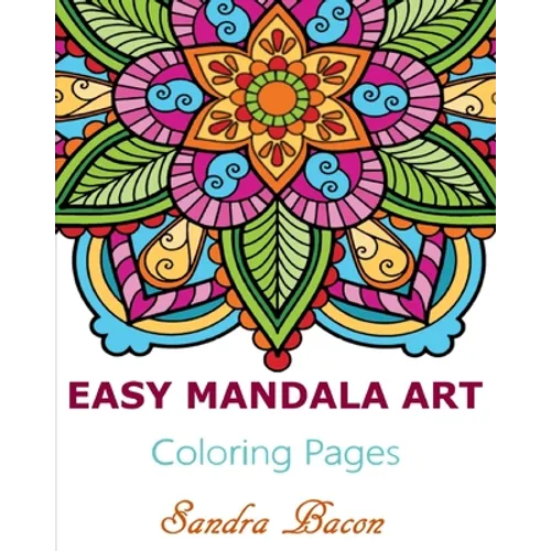 Easy Mandala Art Coloring Pages - Paperback