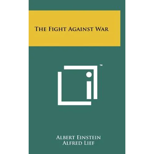 The Fight Against War - Hardcover