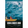 Challenges and Journeys - Paperback