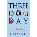 Three Dog Day - Paperback